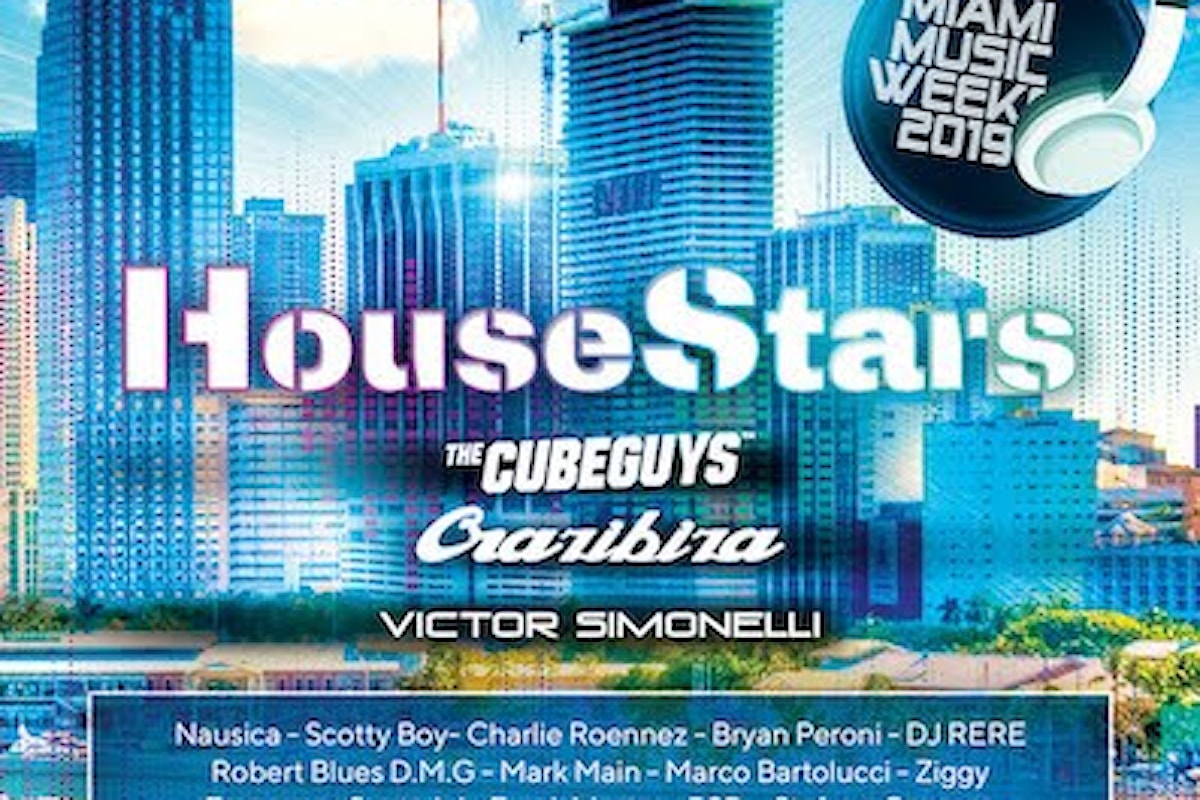 House Stars Miami by Monika Kiss: il 28 marzo alla Miami Music Week di Barsecco con The Cube Guys, Crazibiza, Victor Simonelli