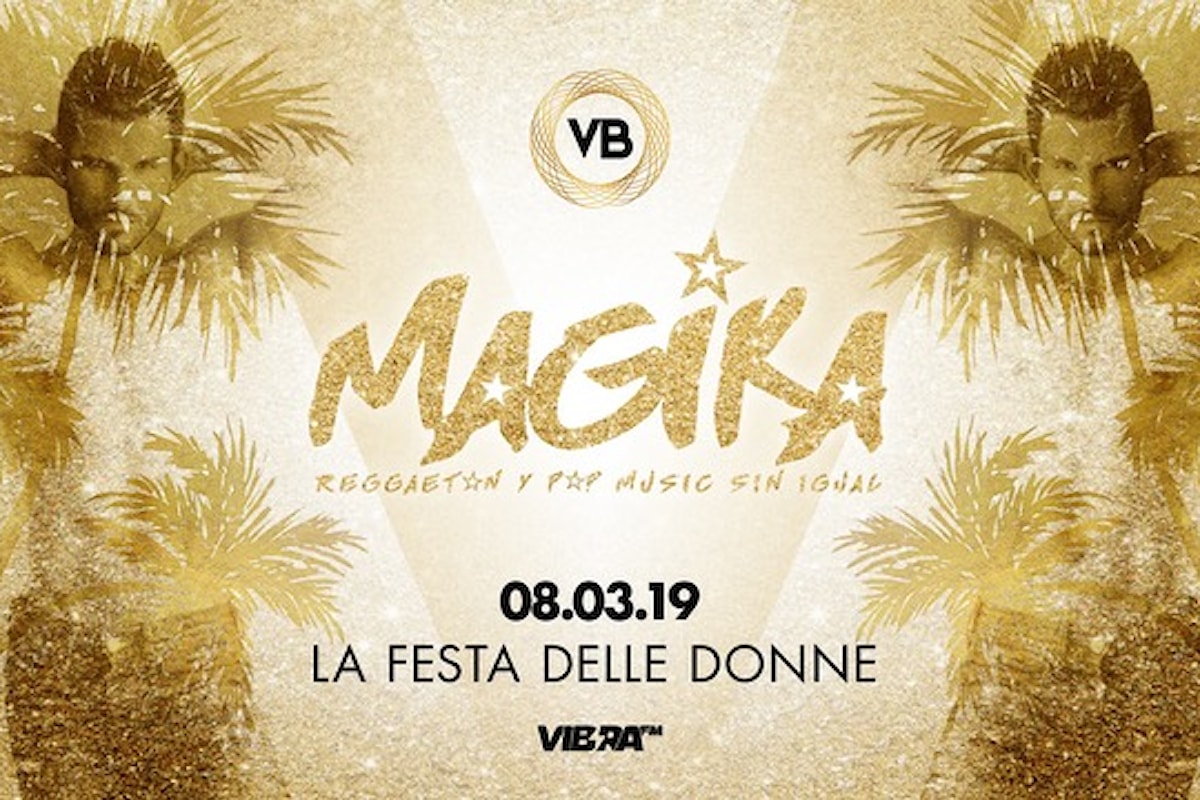 8 marzo, Magika: La Festa delle Donne a Villa Bonin... che inizia con un dinner show hot!