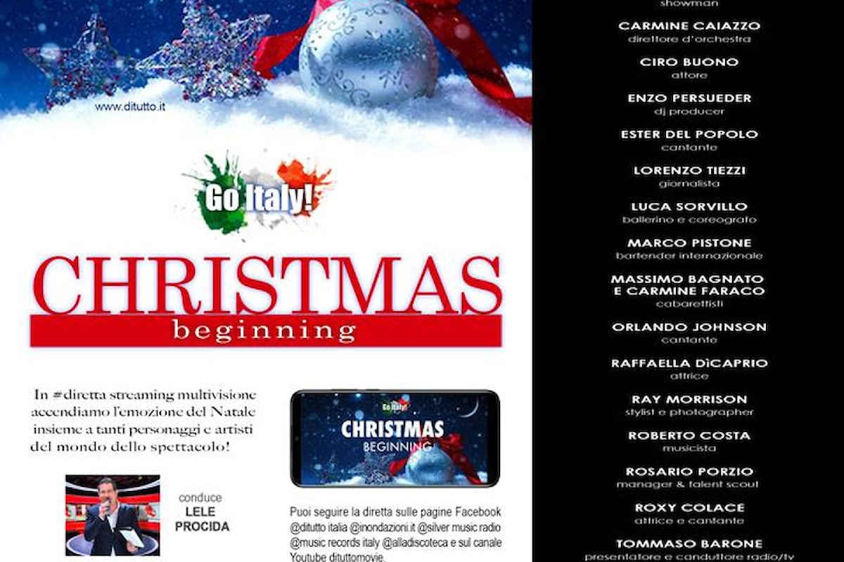 “GO ITALY! CHRISTMAS BEGINNING”, domenica 6 dicembre in diretta streaming multivisione i frizzanti auguri di buone feste di tanti artisti e personaggi del mondo dello spettacolo