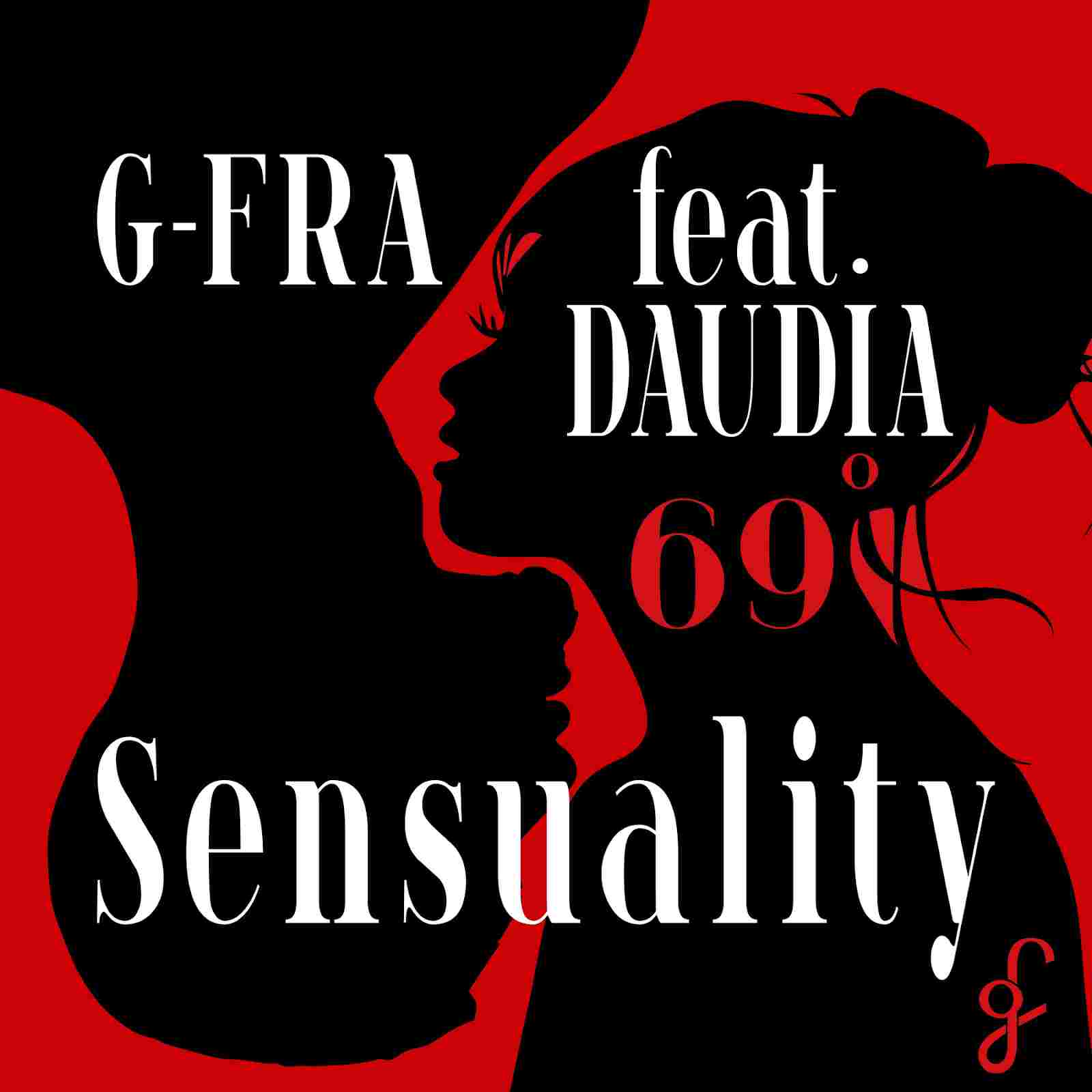 G-FRA feat. Daudia “Sensuality” è la nuova produzione del compositore lussemburghese di adozione