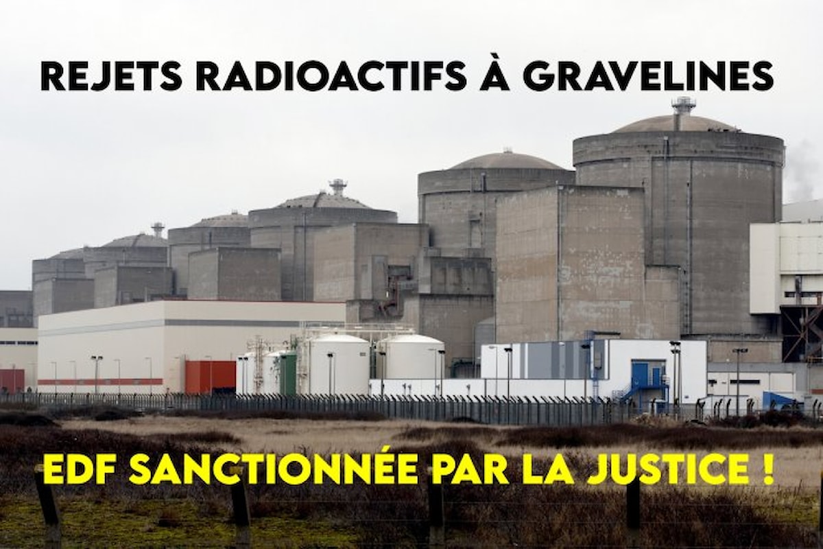 Scarichi incontrollati alla centrale nucleare di Gravelines: EDF sanzionata dai tribunali francesi