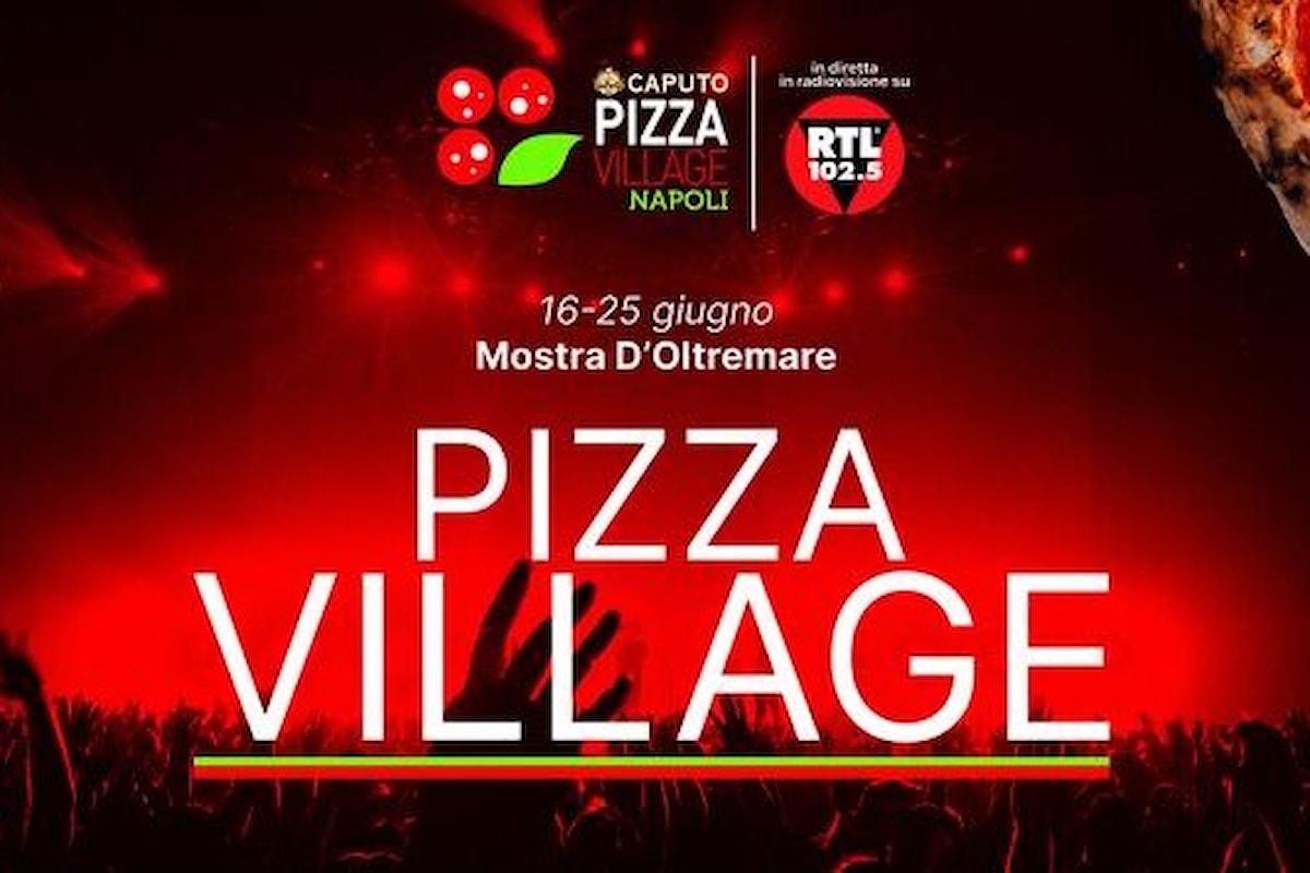 Napoli Pizza Village, 10 giorni di eventi legati alla Pizza