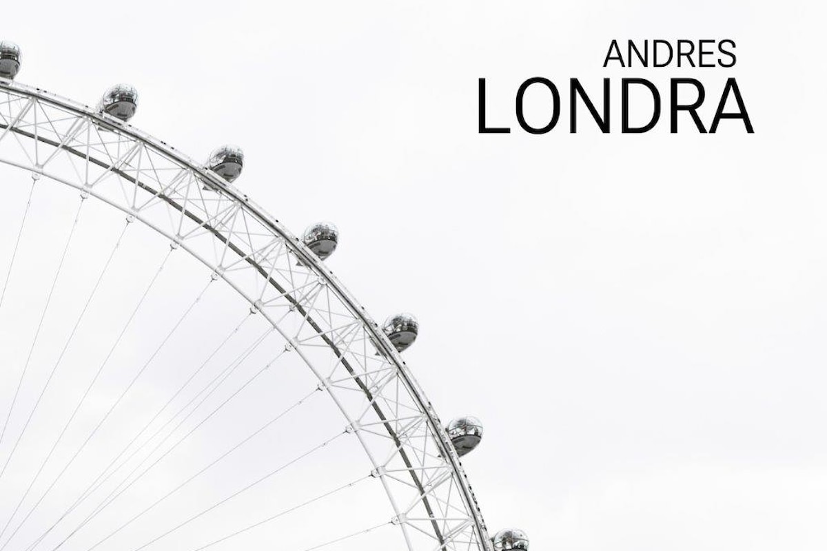 Londra è il nuovo singolo di Andres