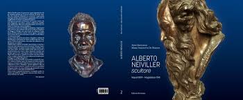 Alberto Neiviller uno scultore napoletano doc uscito alla ribalta dopo ottant’anni di anonimato