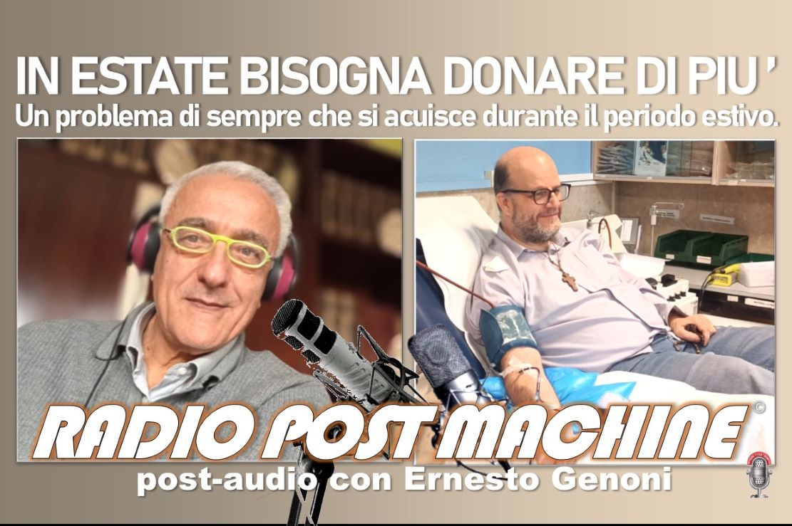 IN ESTATE BISOGNA DONARE DI PIU'. Un problema di sempre che si acuisce durante il periodo estivo.