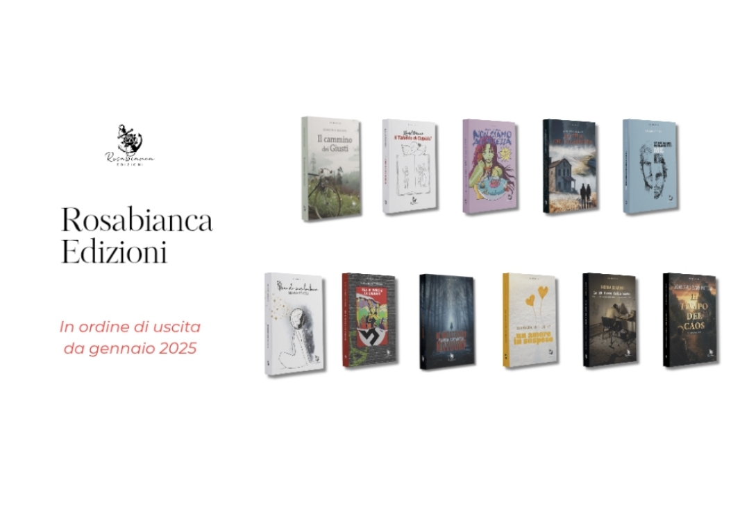 Rosabianca Edizioni: una stagione di storie, sogni e nuove voci letterarie