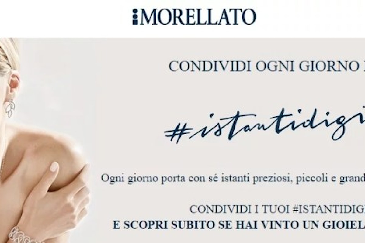Gioielli Morellato in palio con il nuovo concorso #istantidigioia