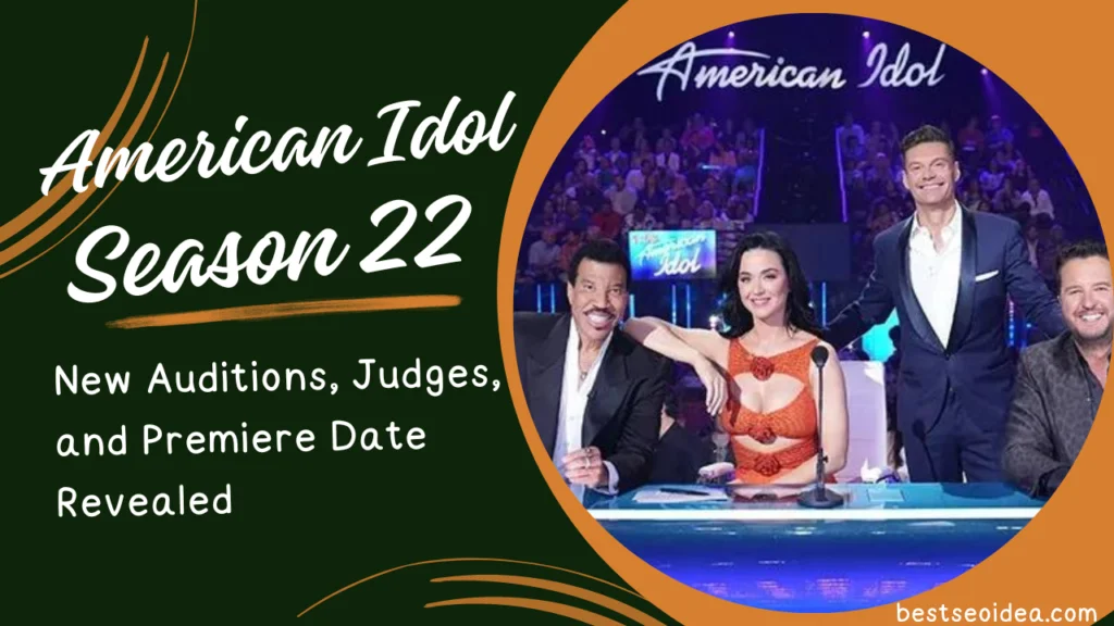 American Idol Season 22: New Auditions, Judges, and Premiere Date Revealed