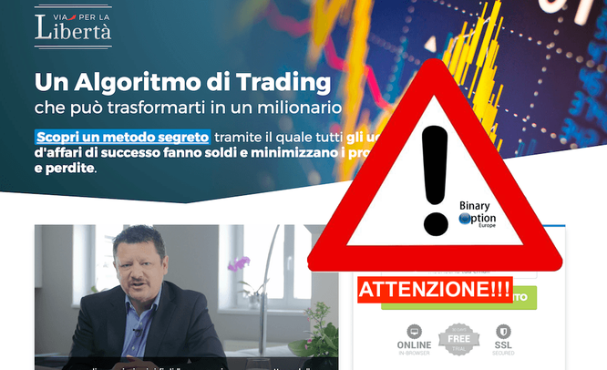 Attenzione al metodo di trading LA VIA PER LA LIBERTA perchè è una truffa e non funziona - Scopri perchè qui
