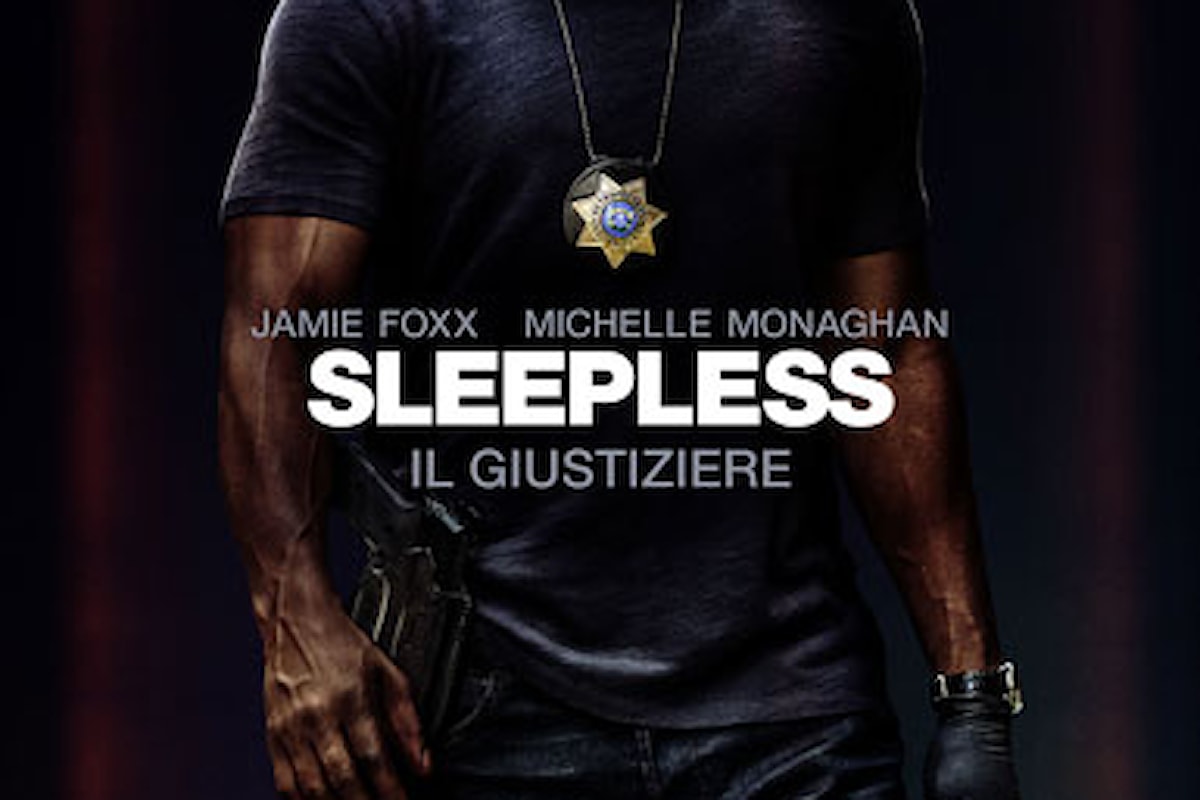 Jamie Foxx torna al cinema con Sleepless - il Giustiziere