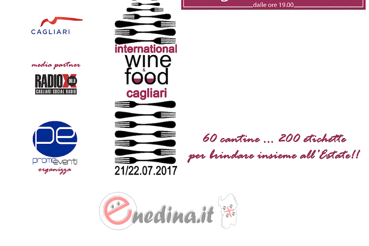 Cagliari International Wine & Food Festival: il 21 e 22 luglio l'enogastronomia d'eccellenza è in degustazione