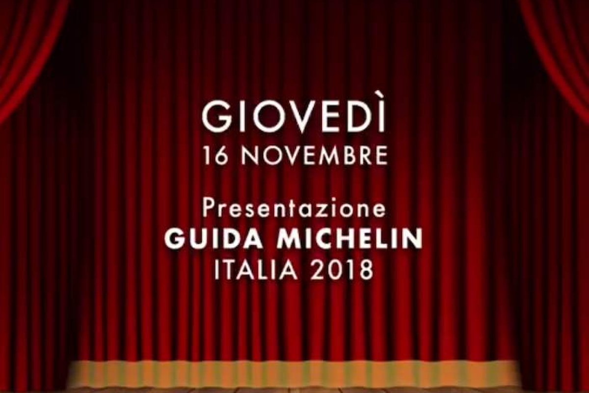 Il 16 novembre la presentazione della Guida MICHELIN Italia 2018
