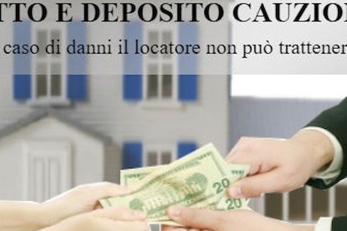 Affitto e deposito cauzionale, in caso di danni non può essere trattenuto