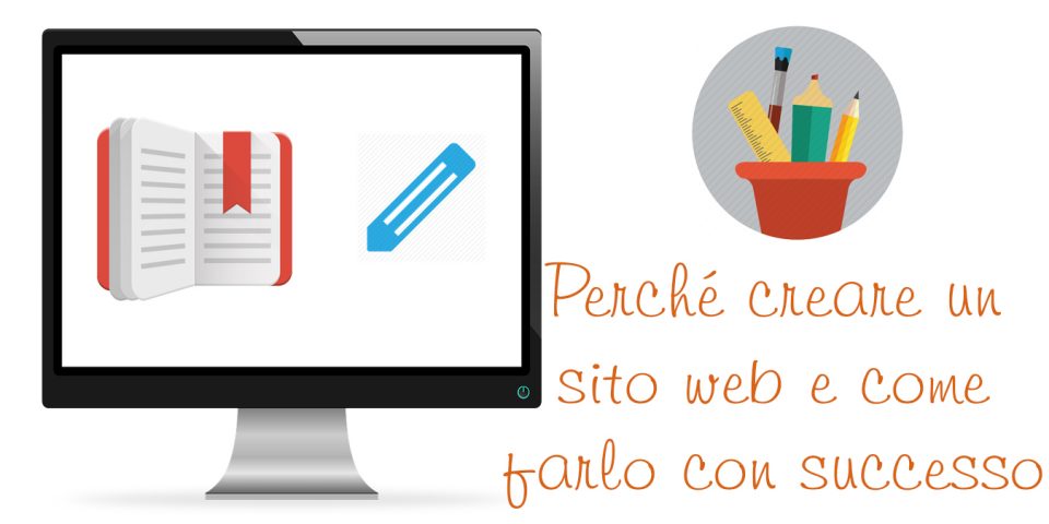 Ecco i motivi per cui creare un sito web è assolutamente necessario!